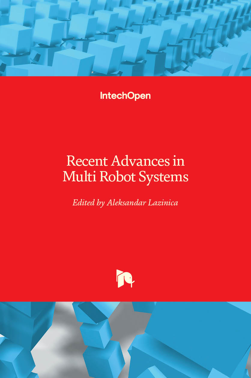 Recent Advances in Multi Robot Systems Book